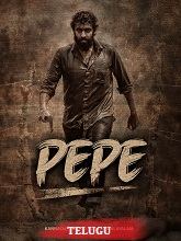 Pepe (2024) HDRip Telugu (Original Version) Full Movie Watch Online Free